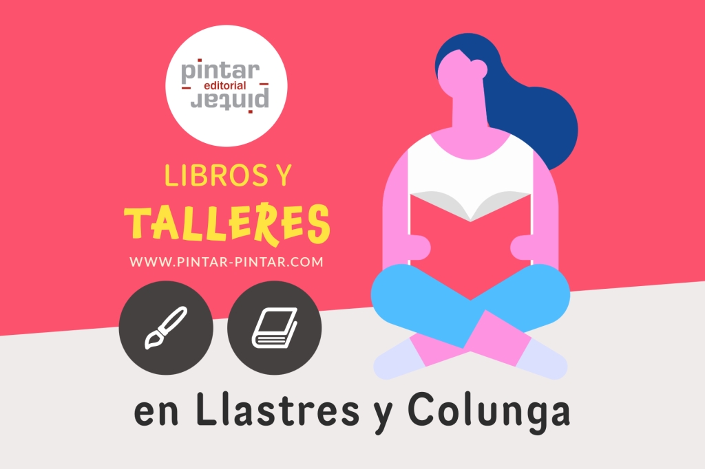 Libros y talleres Pintar-Pintar en Llastres y Colunga