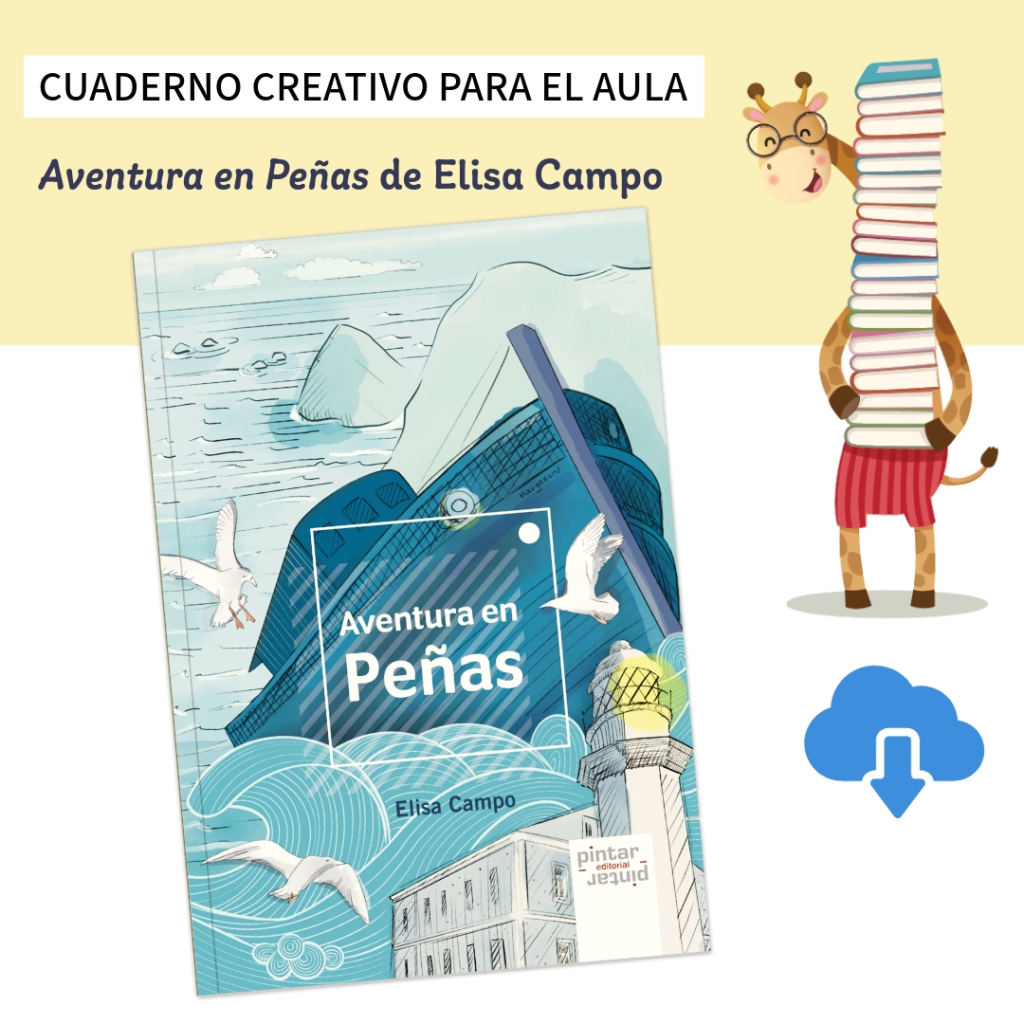 «Aventura en Peñas» – Cuaderno Creativo para el aula